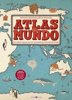 ATLAS DEL MUNDO. UN INSOLITO VIAJE POR LAS MIL CURIOSIDADES Y MARAVILLAS DEL MUNDO | 9788416363469 | MIZIELI?SKA, ALEKSANDRA/MIZIELI?SKI, DANIEL | Llibres Parcir | Llibreria Parcir | Llibreria online de Manresa | Comprar llibres en català i castellà online