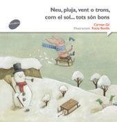 NEU, PLUJA, VENT O TRONS, COM EL SOL... TOTS SÓN BONS | 9788415975502 | GIL, CARME | Llibres Parcir | Llibreria Parcir | Llibreria online de Manresa | Comprar llibres en català i castellà online
