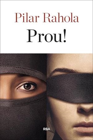 PROU ! (DE PILAR RAHOLA) | 9788482647937 | RAHOLA MARTINEZ, PILAR | Llibres Parcir | Llibreria Parcir | Llibreria online de Manresa | Comprar llibres en català i castellà online