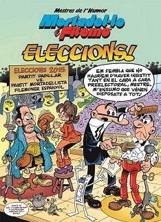 MORTADEL·LO FILEMO Nº 45. ELECCIONS ! | 9788466657945 | IBÁÑEZ TALAVERA, FRANCISCO | Llibres Parcir | Llibreria Parcir | Llibreria online de Manresa | Comprar llibres en català i castellà online