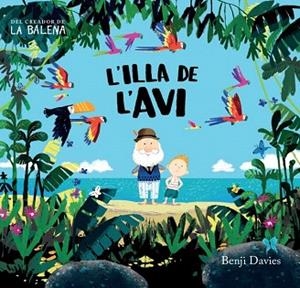 L' ILLA DE L' AVI | 9788416394135 | DAVIES, BENJI | Llibres Parcir | Llibreria Parcir | Llibreria online de Manresa | Comprar llibres en català i castellà online