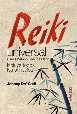 REIKI UNIVERSAL | 9788441435780 | DE? CARLI, JOHNNY | Llibres Parcir | Librería Parcir | Librería online de Manresa | Comprar libros en catalán y castellano online