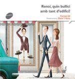 RENOI , QUIN BULLICI AMB TANT D' EDIFICI | 9788415975564 | GIL, CARMEN | Llibres Parcir | Llibreria Parcir | Llibreria online de Manresa | Comprar llibres en català i castellà online
