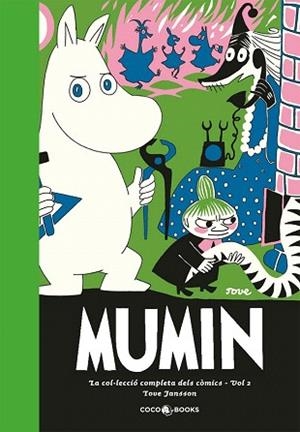 MUMIN ( LA COL·LECCIO COMPLETA DELS COMICS VOL.2 ) | 9788494391934 | JANSSON, TOVE | Llibres Parcir | Llibreria Parcir | Llibreria online de Manresa | Comprar llibres en català i castellà online