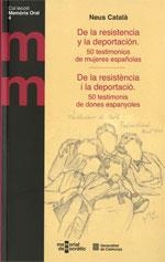 DE LA RESISTÈNCIA I LA DEPORTACIÓ. 50 TESTIMONIS DE DONES ESPANYOLES (CAT/CAS) | 9788439393436 | CATALÀ, NEUS | Llibres Parcir | Llibreria Parcir | Llibreria online de Manresa | Comprar llibres en català i castellà online