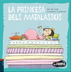 LA PRINCESA DELS MATALASSOS PERSONATGES : PRINCESES | 9788447928354 | VIVIM DEL CUENTU | Llibres Parcir | Llibreria Parcir | Llibreria online de Manresa | Comprar llibres en català i castellà online