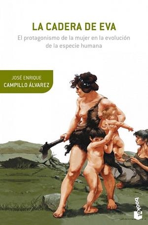LA CADERA DE EVA | 9788408124146 | CAMPILLO ÁLVAREZ, JOSÉ ENRIQUE | Llibres Parcir | Llibreria Parcir | Llibreria online de Manresa | Comprar llibres en català i castellà online