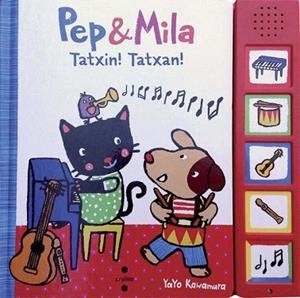 PEP & MILA :  TATXIN TATXAN | 9788466137768 | KAWAMURA, YAYO | Llibres Parcir | Llibreria Parcir | Llibreria online de Manresa | Comprar llibres en català i castellà online