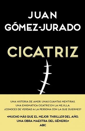 CICATRIZ | 9788466657990 | GÓMEZ-JURADO, JUAN | Llibres Parcir | Librería Parcir | Librería online de Manresa | Comprar libros en catalán y castellano online
