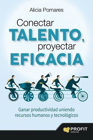 CONECTAR TALENTO, PROYECTAR EFICACIA | 9788416115983 | POMARES CASADO, ALICIA | Llibres Parcir | Llibreria Parcir | Llibreria online de Manresa | Comprar llibres en català i castellà online