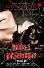 AMOS Y MAZMORRAS VIII | 9788494436048 | LENA VALENTI | Llibres Parcir | Librería Parcir | Librería online de Manresa | Comprar libros en catalán y castellano online