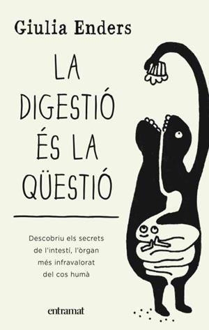 LA DIGESTIÓ EN LA QUESTIÓ | 9788492920136 | ENDERS, GIULIA | Llibres Parcir | Llibreria Parcir | Llibreria online de Manresa | Comprar llibres en català i castellà online