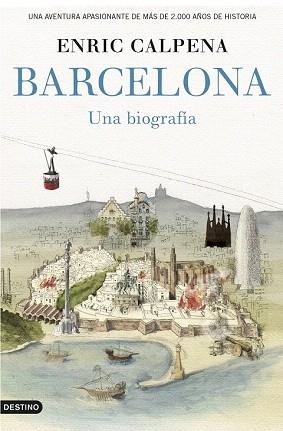 BARCELONA, UNA BIOGRAFÍA | 9788423349852 | ENRIC CALPENA | Llibres Parcir | Llibreria Parcir | Llibreria online de Manresa | Comprar llibres en català i castellà online