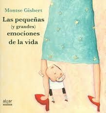 LAS PEQUEÑAS (Y GRANDES) EMOCIONES DE LA VIDA | 9788498457902 | GISBERT NAVARRO, MONTSE | Llibres Parcir | Librería Parcir | Librería online de Manresa | Comprar libros en catalán y castellano online