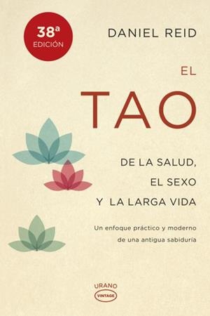 EL TAO DE LA SALUD, SEXO Y LARGA VIDA | 9788479538798 | REID, DANIEL | Llibres Parcir | Llibreria Parcir | Llibreria online de Manresa | Comprar llibres en català i castellà online
