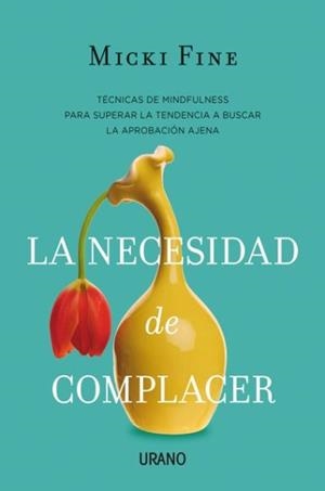 LA NECESIDAD DE COMPLACER | 9788479539009 | FINE, MICKI | Llibres Parcir | Llibreria Parcir | Llibreria online de Manresa | Comprar llibres en català i castellà online