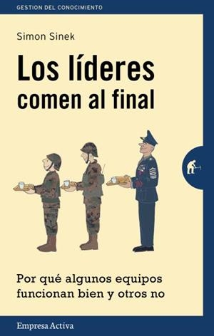 LOS LÍDERES COMEN AL FINAL | 9788492921126 | SINEK, SIMON | Llibres Parcir | Llibreria Parcir | Llibreria online de Manresa | Comprar llibres en català i castellà online
