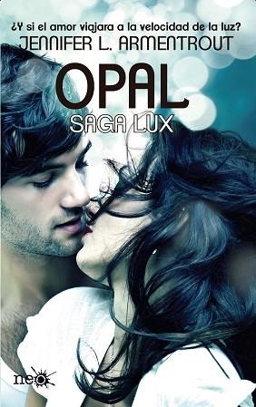 OPAL | 9788415880745 | L. ARMENTROUT, JENNIFER | Llibres Parcir | Llibreria Parcir | Llibreria online de Manresa | Comprar llibres en català i castellà online