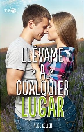 LLÉVAME A CUALQUIER LUGAR | 9788416096862 | KELLEN, ALICE | Llibres Parcir | Llibreria Parcir | Llibreria online de Manresa | Comprar llibres en català i castellà online