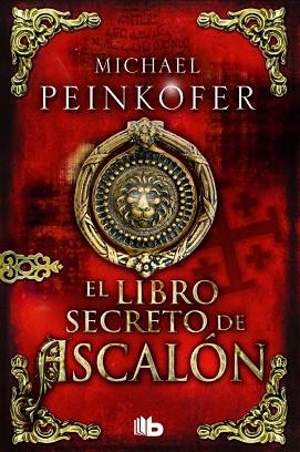 EL LIBRO SECRETO DE ASCALÓN | 9788490701614 | PEINKOFER, MICHAEL | Llibres Parcir | Librería Parcir | Librería online de Manresa | Comprar libros en catalán y castellano online