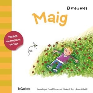 EL MEU MES : MAIG | 9788424655761 | ESPOT, LAURA/MONSERRAT, DAVID/TORT, ELISABETH | Llibres Parcir | Llibreria Parcir | Llibreria online de Manresa | Comprar llibres en català i castellà online