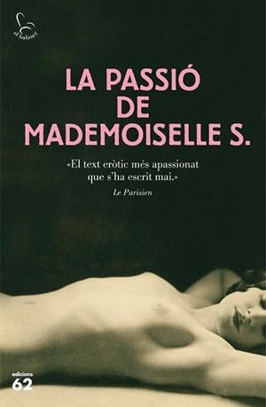 LA PASSIÓ DE MADEMOISELLE S. | 9788429774788 | ANÓNIMO | Llibres Parcir | Llibreria Parcir | Llibreria online de Manresa | Comprar llibres en català i castellà online