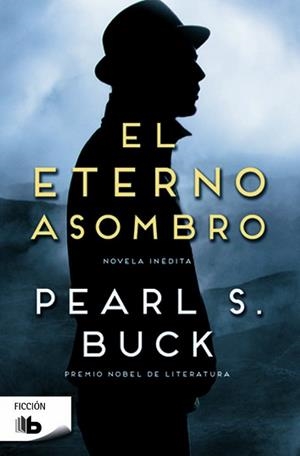 EL ETERNO ASOMBRO | 9788490701676 | BUCK, PEARL S. | Llibres Parcir | Llibreria Parcir | Llibreria online de Manresa | Comprar llibres en català i castellà online