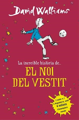 LA INCREIBLE HISTORIA DE... EL NOI DEL VESTIT | 9788490435649 | WALLIAMS,DAVID | Llibres Parcir | Librería Parcir | Librería online de Manresa | Comprar libros en catalán y castellano online