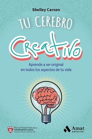 TU CEREBRO CREATIVO | 9788497358187 | CARSON, SHELLEY | Llibres Parcir | Librería Parcir | Librería online de Manresa | Comprar libros en catalán y castellano online