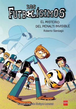 LOSS FUTBOLISIMOS 7. MISTERIO DEL PENALTI INVISIBLE | 9788467582512 | GARCIA SANTIAGO, ROBERTO | Llibres Parcir | Llibreria Parcir | Llibreria online de Manresa | Comprar llibres en català i castellà online
