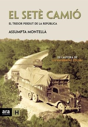 EL SETÈ CAMIÓ | 9788415224693 | MONTELLÀ I CARLOS, ASSUMPTA | Llibres Parcir | Librería Parcir | Librería online de Manresa | Comprar libros en catalán y castellano online