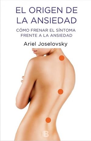 ORIGEN DE LA ANSIEDAD | 9788466658416 | JOSELOVSKY, ARIEL | Llibres Parcir | Llibreria Parcir | Llibreria online de Manresa | Comprar llibres en català i castellà online
