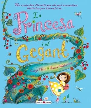LA PRINCESA I EL GEGANT | 9788416363568 | HART, CARYL/WARBURTON, SARAH | Llibres Parcir | Librería Parcir | Librería online de Manresa | Comprar libros en catalán y castellano online