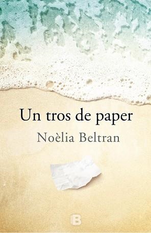 UN TROS DE PAPER | 9788466658546 | BELTRÁN, NOÈLIA | Llibres Parcir | Llibreria Parcir | Llibreria online de Manresa | Comprar llibres en català i castellà online