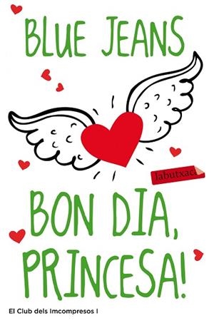 BON DIA, PRINCESA | 9788499306797 | BLUE JEANS | Llibres Parcir | Llibreria Parcir | Llibreria online de Manresa | Comprar llibres en català i castellà online