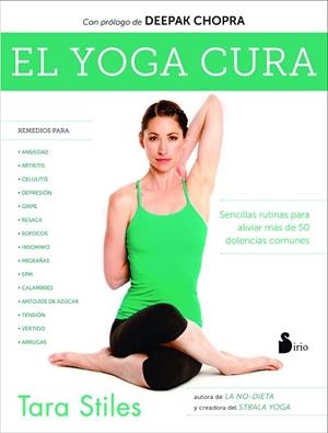 EL YOGA CURA | 9788416579099 | STILES, TARA | Llibres Parcir | Llibreria Parcir | Llibreria online de Manresa | Comprar llibres en català i castellà online