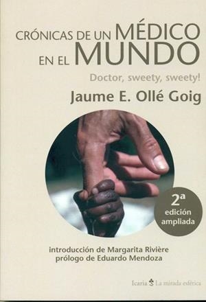 CRÓNICAS DE UN MÉDICO EN EL MUNDO | 9788498886771 | OLLÉ GOIG, JAUME E. | Llibres Parcir | Librería Parcir | Librería online de Manresa | Comprar libros en catalán y castellano online