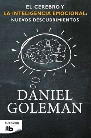 EL CEREBRO Y LA INTELIGENCIA EMOCIONAL: NUEVOS DESCUBRIMIENTOS | 9788490701782 | GOLEMAN, DANIEL | Llibres Parcir | Librería Parcir | Librería online de Manresa | Comprar libros en catalán y castellano online