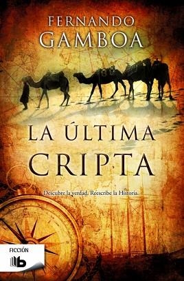 LA ÚLTIMA CRIPTA | 9788490701805 | GAMBOA, FERNANDO | Llibres Parcir | Llibreria Parcir | Llibreria online de Manresa | Comprar llibres en català i castellà online