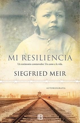 MI RESILIENCIA | 9788466658423 | MEIR, SIEGFRIED | Llibres Parcir | Llibreria Parcir | Llibreria online de Manresa | Comprar llibres en català i castellà online