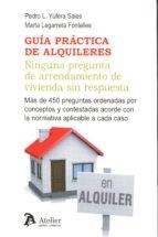 GUÍA PRÁCTICA DE ALQUILERES: NINGUNA PREGUNTA DE ARRENDAMIENTO DE VIVIENDA SIN R | 9788416652068 | LEGARRETA, MARTA | Llibres Parcir | Librería Parcir | Librería online de Manresa | Comprar libros en catalán y castellano online