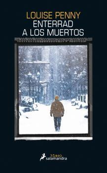 ENTERRAD A LOS MUERTOS | 9788416237128 | PENNY, LOUISE | Llibres Parcir | Llibreria Parcir | Llibreria online de Manresa | Comprar llibres en català i castellà online