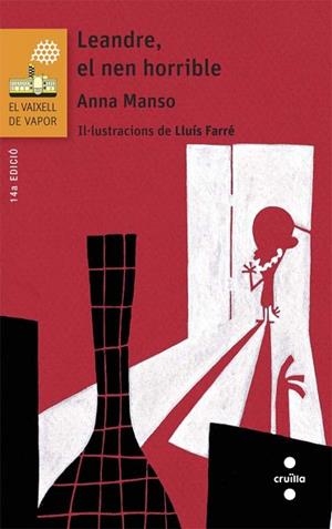 LEANDRE, EL NEN HORRIBLE | 9788466139762 | MANSO MUNNÉ, ANNA | Llibres Parcir | Llibreria Parcir | Llibreria online de Manresa | Comprar llibres en català i castellà online