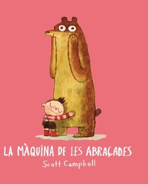 LA MÀQUINA DE LES ABRAÇADES | 9788416394173 | CAMPBELL, SCOTT | Llibres Parcir | Llibreria Parcir | Llibreria online de Manresa | Comprar llibres en català i castellà online