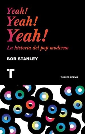 YEAH! YEAH! YEAH! | 9788416142224 | STANLEY, BOB | Llibres Parcir | Llibreria Parcir | Llibreria online de Manresa | Comprar llibres en català i castellà online