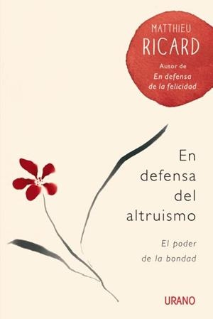 EN DEFENSA DEL ALTRUISMO | 9788479538880 | RICARD, MATTHIEU | Llibres Parcir | Llibreria Parcir | Llibreria online de Manresa | Comprar llibres en català i castellà online