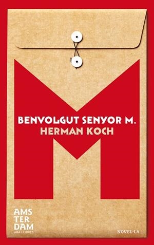 BENVOLGUT SENYOR M. | 9788415645948 | GROEN, HENDRIK | Llibres Parcir | Librería Parcir | Librería online de Manresa | Comprar libros en catalán y castellano online