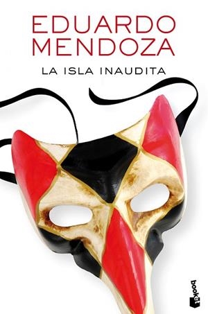 LA ISLA INAUDITA | 9788432225901 | EDUARDO MENDOZA | Llibres Parcir | Librería Parcir | Librería online de Manresa | Comprar libros en catalán y castellano online