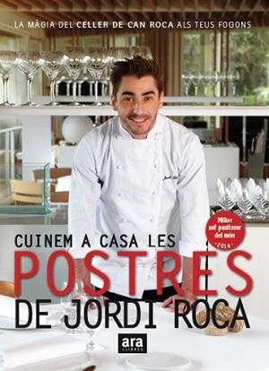 CUINEM A CASA LES POSTRES DE JORDI ROCA | 9788416154661 | ROCA I FONTANÉ, JORDI | Llibres Parcir | Llibreria Parcir | Llibreria online de Manresa | Comprar llibres en català i castellà online