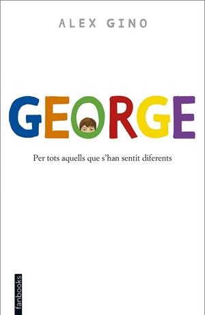 GEORGE (CAT.) | 9788416297580 | ÁLEX GINO | Llibres Parcir | Librería Parcir | Librería online de Manresa | Comprar libros en catalán y castellano online